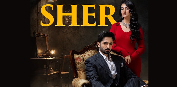 Sher: Sarah Khan, Danish Taimoor drama OST unvieled!