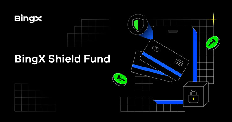 BingX Launches $150M Shield Fund for User Protection